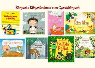 Könyvet a Könyvtáraknak 2021 Gyerekkönyvek